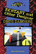 Ecstasy & Other Designer Drugs