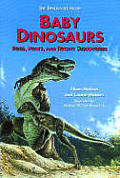 Baby Dinosaurs: Eggs, Nests, and Recent Discoveries (Dinosaur Library)