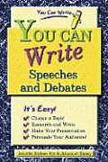 You Can Write Speeches and Debates (You Can Write)