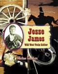 Jesse James Wild West Train Robber