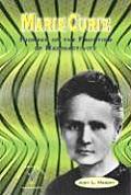 Marie Curie: Pioneer on the Frontier of Radioactivity