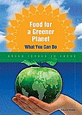 Food for a Greener Planet: What You Can Do
