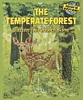 The Temperate Forest: Discover This Wooded Biome