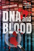 Investigating DNA & Blood
