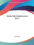 Menlo Park Reminiscences Volume 1