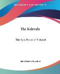 Kalevala The Epic Poem of Finland