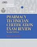 Delmar Learnings Pharmacy Technician Certification Exam Review