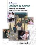 Dollars & Sense: Planning for Profit in Your Child Care Business