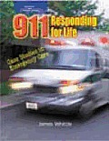 911 Responding for Life Case Studies in Emergency Care
