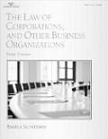 Law of Corporations & Other Business Organizations