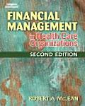 Financial Management in Health Care Organizations