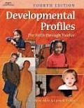 Developmental Profiles Pre Birth Through Twelve 4th Edition