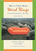 How To Think About Weird Things 3rd Edition