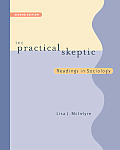 Practical Skeptic Readings In Sociol 2nd Edition