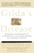 Gilda's Disease: Personal Experiences and Authoritative Medical Advice on Ovarian Cancer