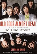 Old Gods Almost Dead Rolling Stones