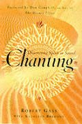 Chanting Discovering Spirit In Sound