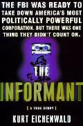 Informant A True Story