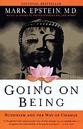Going on Being Buddhism & the Way of Change