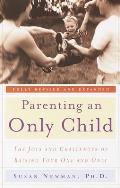 Parenting an Only Child A Guide to Diagnosing & Finding Help for Yoru Childs Reading Difficulties