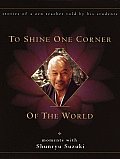 To Shine One Corner Of The World Suzuki