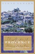Magic of Provence Pleasures of Southern France