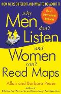 Why Men Dont Listen & Women Cant Read Maps How Were Different & What to Do about It