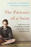 Patience Of A Saint
