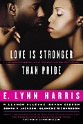 Love Is Stronger Than Pride E Lynn Harriss New Novella Plus Four Novellas from Debut Authors