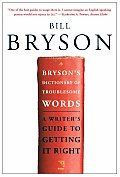 Brysons Dictionary Of Troublesome Words