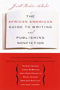 The African American Guide to Writing and Publishing Nonfiction