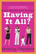 Having It All?: Black Women and Success