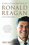Letters From The Desk Of Ronald Reagan