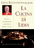 La Cucina Di Lidia Recipes & Memories from Italys Adriatic Coast