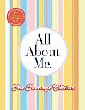 All about Me Teenage Edition The Story of Your Life