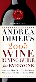 Andrea Immers 2005 Wine Buying Guide For Everyone