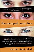 Sociopath Next Door The Ruthless Versus the Rest of Us