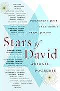 Stars of David Prominent Jews Talk about Being Jewish