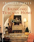 Bringing Tuscany Home Sensuous Style from the Heart of Italy