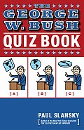 George W Bush Quiz Book