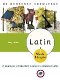Latin Made Simple Revised Edition A Complete Introductory Course in Classical Latin