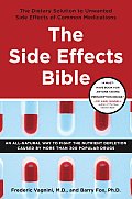 Side Effects Bible The Dietary Solution to Unwanted Side Effects of Common Medications