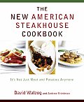 New American Steakhouse Cookbook