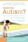 Could It Be Autism A Parents Guide to the First Signs & Next Steps
