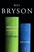 Brysons Dictionary for Writers & Editors