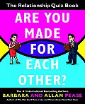 Are You Made for Each Other?: The Relationship Quiz Book