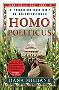 Homo Politicus The Strange & Scary Tribes That Run Our Government