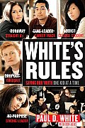 Whites Rules Saving Our Youth One Kid At