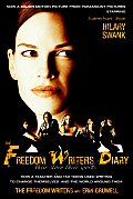 Freedom Writers Diary How a Teacher & 150 Teens Used Writing to Change Themselves & the World Around Them
