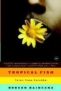 Tropical Fish: Tales From Entebbe